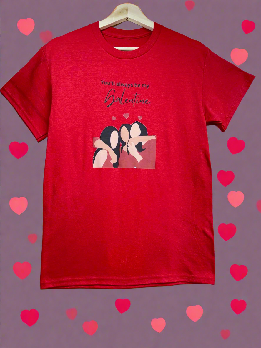 You'll always be my Valentine - Valentine's Day Tshirt | Valentines Forever Gift